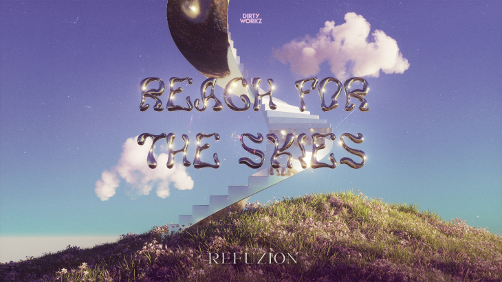 REFUZION - REACH FOR THE SKIES